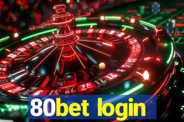 80bet login